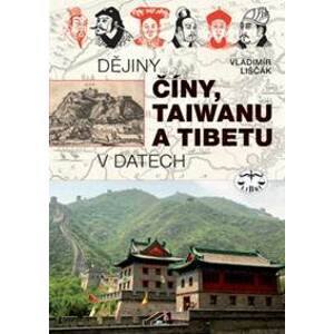 Dějiny Číny, Taiwanu a Tibetu v datech - Vladimír Liščák