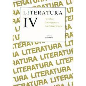 Literatura IV. Výklad - Výklad textů, interpretace, literární teorie - B. Hoffmann