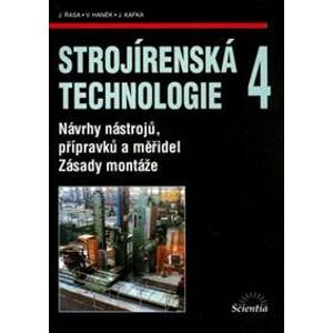 Strojírenská technologie 4 - Jaroslav Řasa
