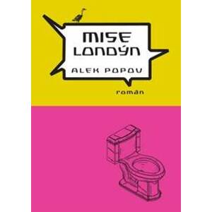 Mise Londýn - Alek Popov