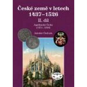 České země v letech 1437 – 1526 - Jaroslav Čechura