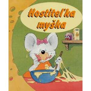 Hostiteľka myška - autor neuvedený