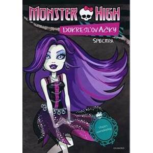Monster High: Dokresľovačky - autor neuvedený
