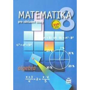 Matematika 8 pro základní školy - Algebra - Zdeněk Půlpán, Michal Čihák