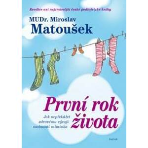 První rok života - Miroslav Matoušek