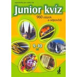 Junior kvíz 9-10 let - 960 otázek a odpovědí - Hana Pohlová