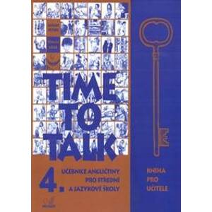 Time to Talk 4. - Kniha pro učitele - Tomáš Gráf, Sarah Peters