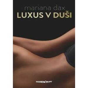 Luxus v duši - Mariana Daxner