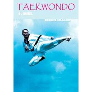 Taekwondo - Praktická příručka I. - Zdenko Krajčovič