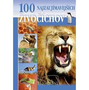 100 najzaujímavejších živočíchov - autor neuvedený