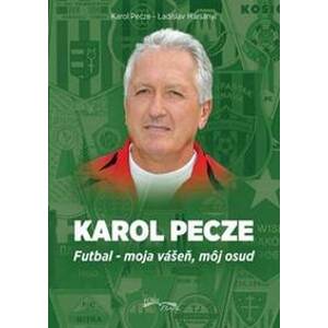 Karol Pecze - Karol Pecze, Ladislav Harsányi