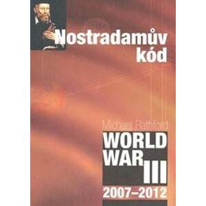 Nostradamův kód - Michael Rathford