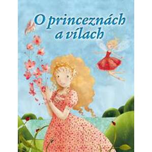 O princeznách a vílach - autor neuvedený