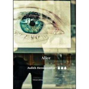 Alice - Judith Hermannová