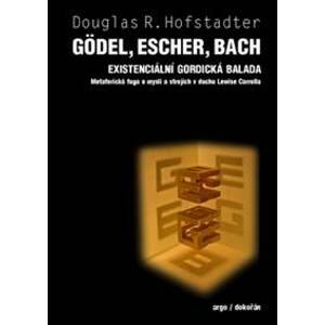 Gödel, Escher, Bach - Douglas R. Hofstadler