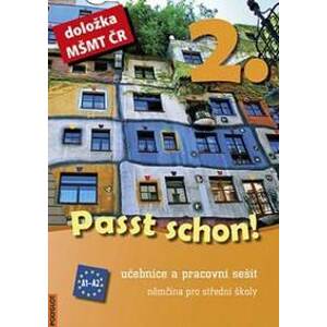 Passt schon! 2. Němčina pro SŠ - Učebnice a pracovní sešit - autor neuvedený