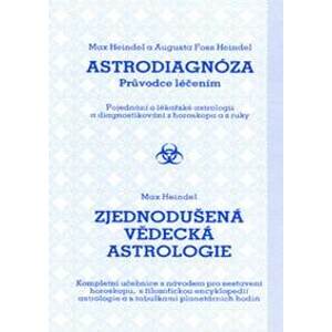 Astrodiagnóza / Zjednodušená vědecká astrologie - Augusta Fossová-Heindelová, Max Heindel