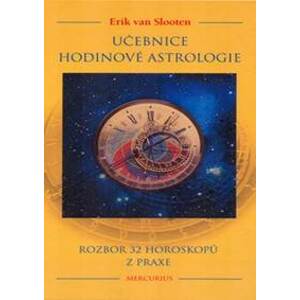 Učebnice hodinové astrologie - Erich van Slooten