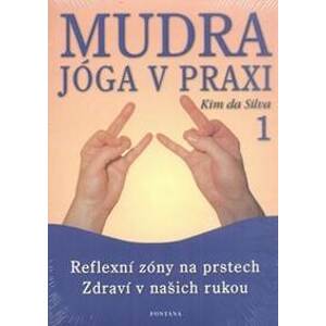 Mudra jóga v praxi 1 - Reflexní zóny na - Kim da Silva