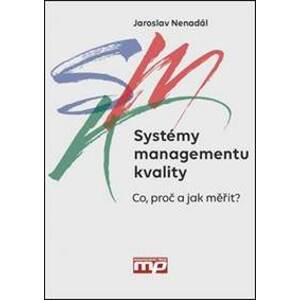 Systémy managementu kvality - Radoslav Nenadál