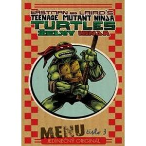 Želvy Ninja - Menu číslo 3 - Kevin Eastman, Peter Laird