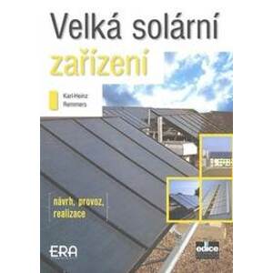 Velká solární zařízení - Karl-Heinz Remmers