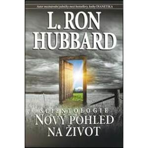 Scientologie Nový pohled na život - L. Ron Hubbard