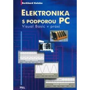 Elektronika s podporou PC - Burkhard Kainka