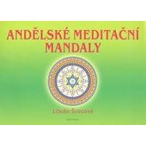 Andělské meditační mandaly - Libuše Švecová