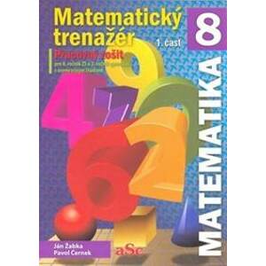Matematický trenažér 8 (1. časť) - Ján Žabka, Pavol Černek