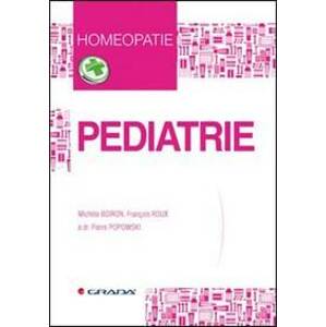 Pediatrie - Homeopatie - Michele Boiron, François Roux, Pierre Popowski