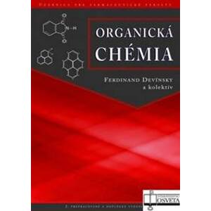Organická chémia - Ferdinand Devínsky, J. Heger