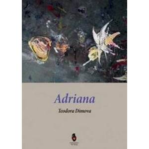 Adriana - Teodora Dimova