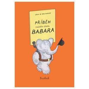 Příběh malého slona Babara - Jean de Brunhoff