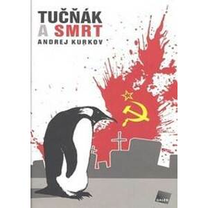 Tučňák a smrt - Andrej Kurkov
