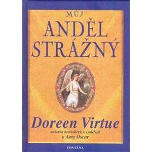 Můj anděl strážný - Doreen Virtue