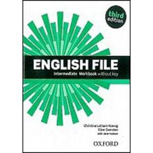 English File Third Edition Intermediate Workbook Without Answer Key - Christina Latham-Koenig, Clive Oxenden, Paul Selingson
