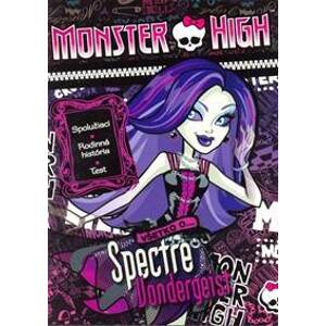 Monster High: Všetko o Spectre Vondergeist - autor neuvedený