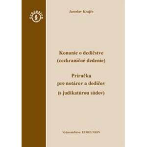 Konanie o dedičstve (cezhraničné dedenie) - Jaroslav Krajčo