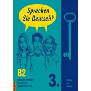 Sprechen Sie Deutsch? 3 (Kniha pro učitele) - Richard Fischer