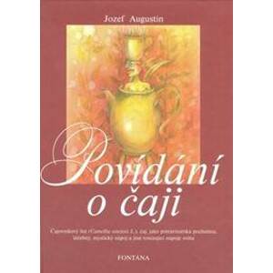 Povídání o čaji - Jozef Augustin