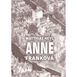 Anne Franková - Matthias Heyl, Veronika Dudková