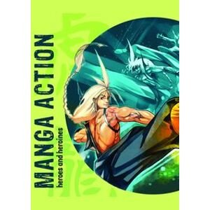 Manga Action heroes and heroines - autor neuvedený