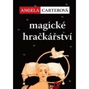 Magické hračkářství - Angela Carterová