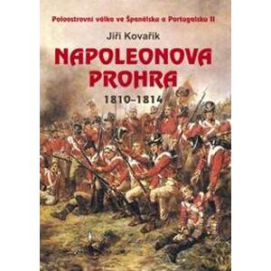 Napoleonova prohra 1810-1814 - autor neuvedený