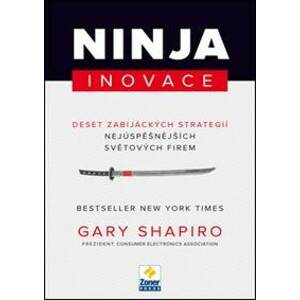 Ninja inovace - Gary Shapiro, Martin Froněk