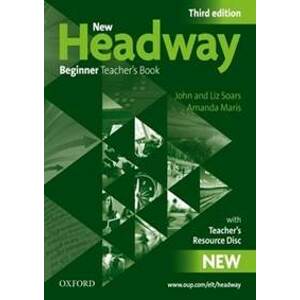 New Headway Third edition Beginner Teacher´s Book + Resource CD-rom Pack - John a Liz Soars