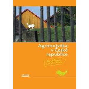 Agroturistika v České republice - Kolektív