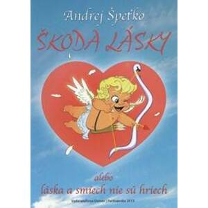 Škoda lásky - Anderj Špeťko