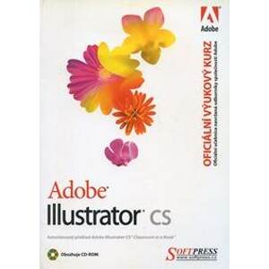 Adobe Illustrator CS – oficiální výukový kurz - Adobe Creative Team